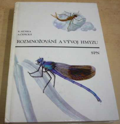Karel Hůrka - Rozmnožování a vývoj hmyzu (1980)