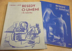 Jaroslav Brožek - Besedy o umění 6 (1965) 