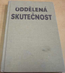 Carlos Castaneda - Oddělená skutečnost (1994)