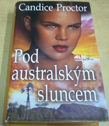 Candice Proctor - Pod australským sluncem (2013)