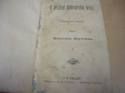 Bohumil Havlasa - V družině dobrodruha krále (1875)