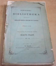 Wácslav Wladiwoj Tomek - Nowočeská bibliothéka. Dějepis Prahy Díl. XII. (1901)