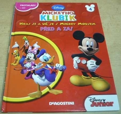 Disney - Mickeyho klubík. Hraj si a uč se s Mickey Mousem. PŘED A ZA 4. Protiklady I. část (2012)   