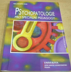 Václava Nývltová - Psychopatologie pro speciální pedagogy (2010)