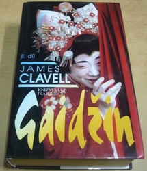 James Clavell - Gaidžin. II.díl (1996)