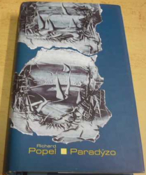 Richard Popel - Paradýzo (2000)