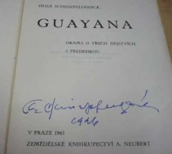 Olga Scheinpflugová - Guayana (1945) PODPIS AUTORKY !!!!!