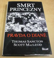 Thomas Sancton - Smrt princezny / Pravda o Dianě (1998)