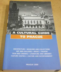 A Cultural Guide to Prague/Kulturní průvodce Prahou (2000) anglicky