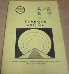 Tvarové zářiče (2004) 