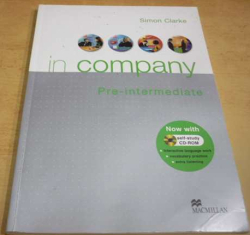 Simon Clarke - In company. Pre - Intermediate (2007) + CD-ROM