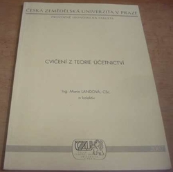 Marie Landová - Cvičení z teorie účetnictví (2007)