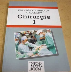 František Vyhnánek - Chirurgie I (1997) 