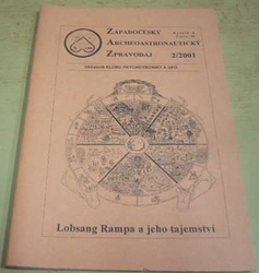 Západočeský Archeoastronautický Zpravodaj 2/2001 Ročník - X Číslo - 48 (2001)