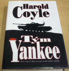 Harold Coyle - Tým Yankee (2002)