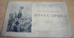 Průvodce panoramou BITVA u LIPAN od L. Marolda (1898)