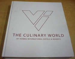 The Culinary World of Vienna International Hotels & Resorts (2005) dvojjazyčný CZ. GB