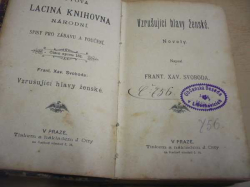 František X. Svoboda - Vzrušující hlavy ženské (1896)