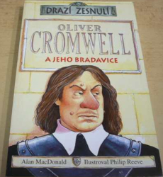 Alan MacDonald - Oliver Cromwell a jeho bradavice (2009)