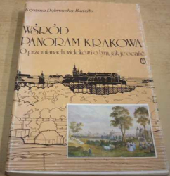 Krystyna Dabrowska-Budzilo - Wśród Panoram Krakowa (1990) polsky