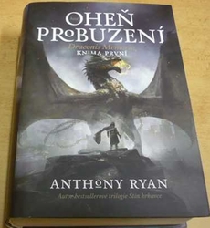 Anthony Ryan - Oheň probuzení (2018)