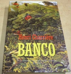 Henri Charrière - Banco (1999)