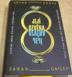 Sarah Gailey - Její ozvěna (2022)