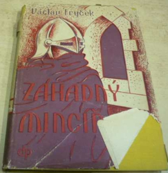 Václav Fryček - Záhadný mincíř (1939)