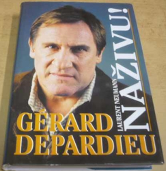 Laurent Neumann - Gérard Depardieu - NAŽIVU ! (2005)