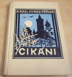 Karel Hynek Mácha - Cikáni (1930)