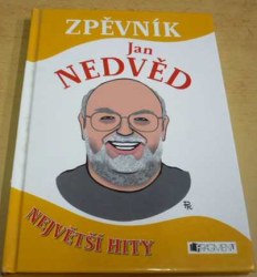 Jan Nedvěd - Zpěvník – Jan Nedvěd – Největší hity (2009)