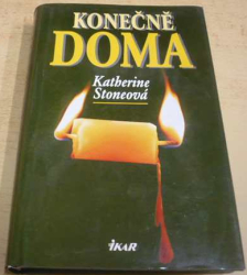 Katherine Stone - Konečně doma (2003)