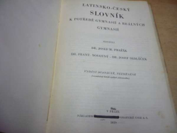 Josef M. Pražák - Latinsko - český slovník (1939)