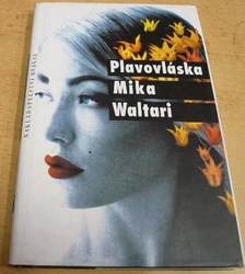 Mika Waltari - Plavovláska (1995)