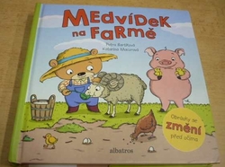 Petra Bartíková - Medvídek na farmě (2019) interaktivní leporelo