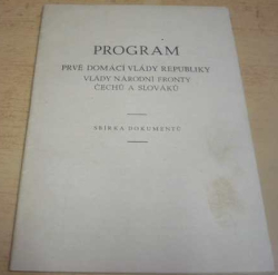 Program prvé domácí vlády republiky, vlády Národní fronty Čechů a Slováků (1945)