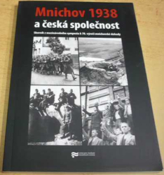 Mnichov 1938 a česká společnost (2008)