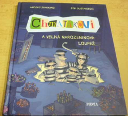 Anders Sparring - Chmatákovi a velká narozeninová loupež (2020)