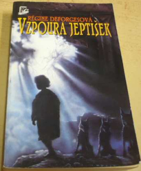 Régine Deforgesová - Vzpoura jeptišek (1996)