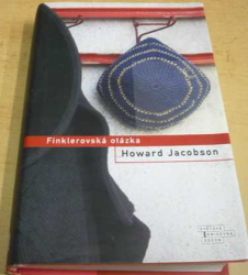 Howard Jacobson - Finklerovská otázka (2012)