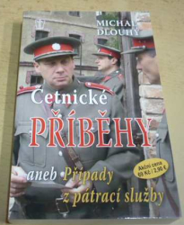 Michal Dlouhý - Četnické příběhy aneb Případy z pátrací služby (2011)