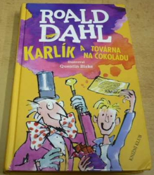 Roald Dahl - Karlík a továrna na čokoládu (2016)