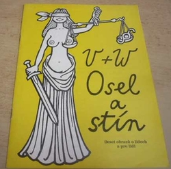 Voskovec + Werich - Osel a stín. Program divadla ABC (1988)