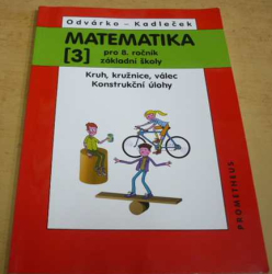 Oldřich Odvárko - Matematika 3. pro 8. ročník základní školy (2000)