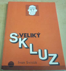 Ivan Sviták - Veliký skluz (1990)