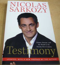 Nicolas Sarkozy - Testimony/Svědectví (2007) anglicky