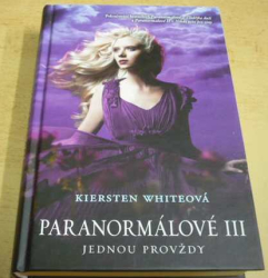 Kiersten Whiteová - Paranormálové III. Jednou provždy (2012)