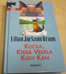 Lilian Jackson Braun - Kočka, která věděla kudy kam (2008)