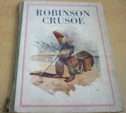 Daniel Defoe - Robinso Crusoe (1932)