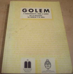 Golem v náboženství, vědě a umění (2003)